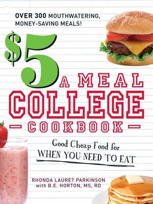 cover image of $5 a Meal College Cookbook